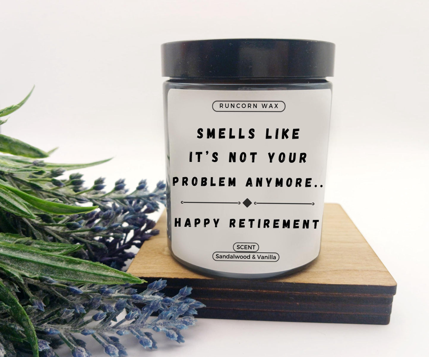 Candle with humorous text on a white background retirement funny